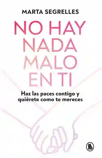 No Hay Nada Malo en ti - Segrelles Marta
