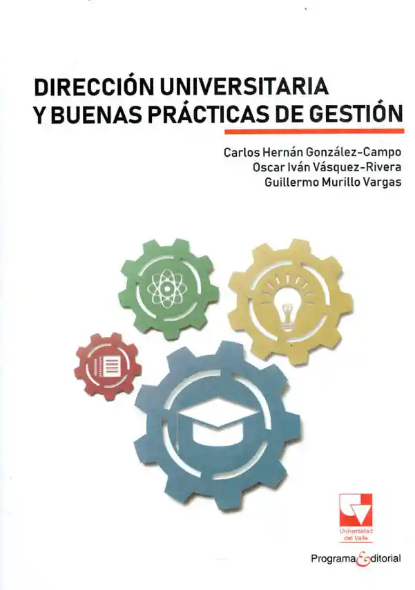 Dirección Universitaria y Buenas Prácticas de Gestión