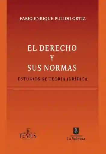 El Derecho y Sus Normas