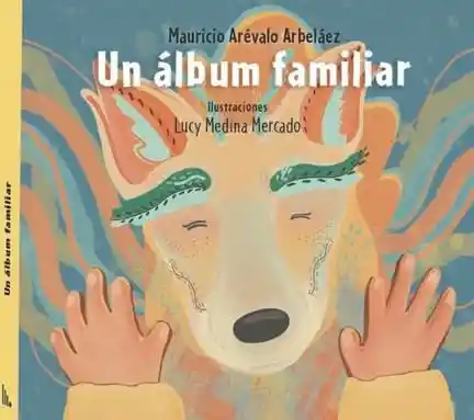 Un Álbum Familiar