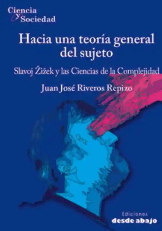 Hacia Una Teoría General Del Sujeto