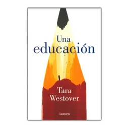 Una Educación- Tara Westover