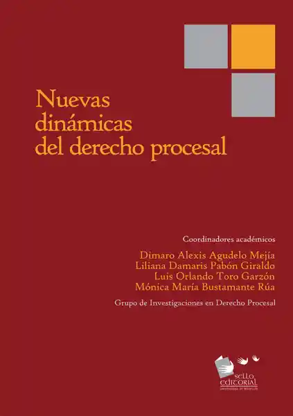 Nuevas Dinámicas Del Derecho Procesal