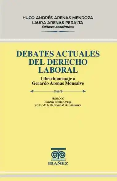 Debates Actuales Del Derecho Laboral