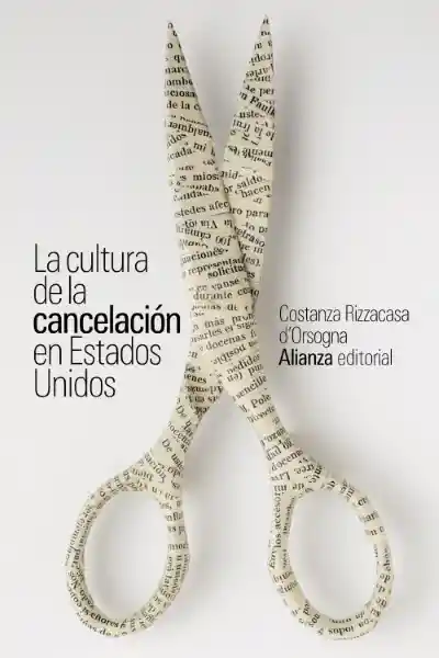 La Cultura de la Cancelación en Estados Unidos