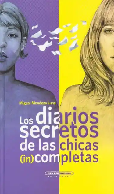 Los Diarios Secretos de Las Chicas Incompletas