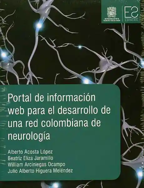 Portal de Información Web Para El Desarrollo de Una Red Colombiana de Neurología