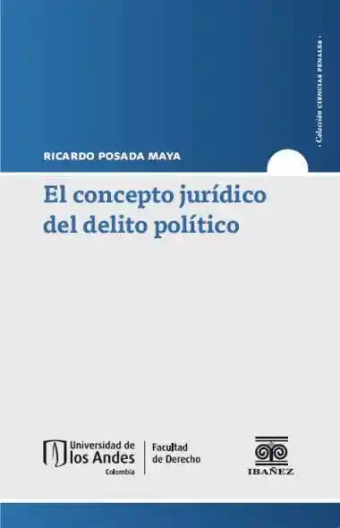 El Concepto Jurídico Del Delito Político