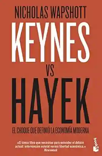 Keynes Vs Hayek
