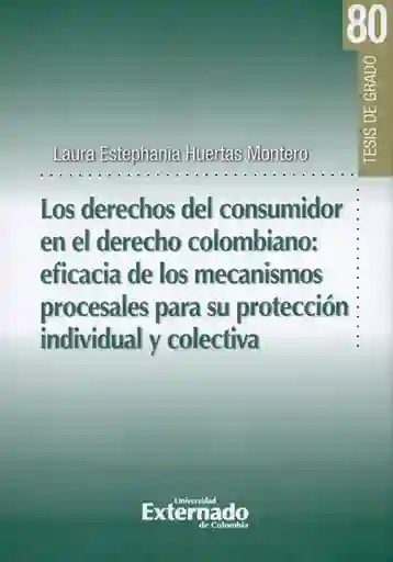 Los Derechos Del Consumidor en el Derecho Colombiano
