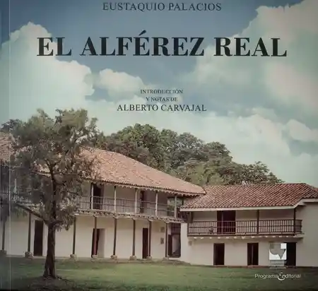 El Alférez Real - Eustaquio Palacios