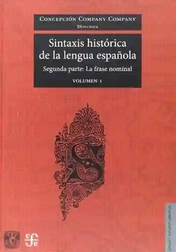 Sintaxis Histórica de La Lengua Española