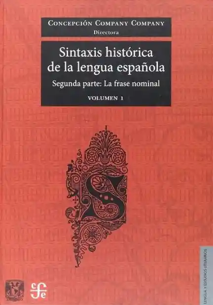 Sintaxis Histórica de La Lengua Española