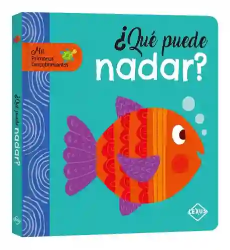 Lexus ¿Qué Puede Nadar? - Editores