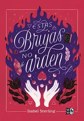 Estas Brujas no Arden - Isabel Sterling