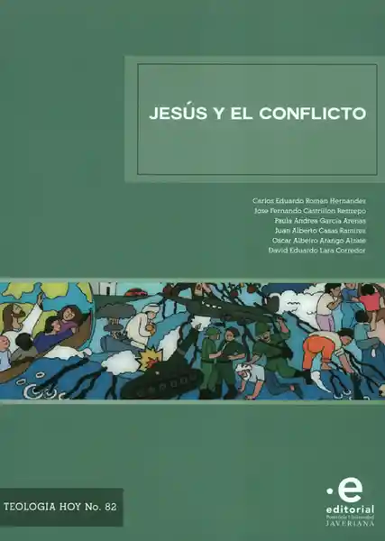 Jesús y el Conflicto - José Fernando Castrillón Restrepo
