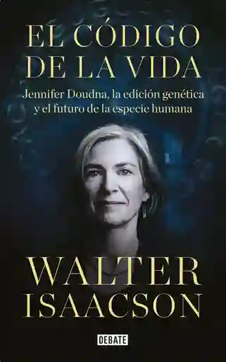 Vida El Código De La - Walter Isaacson