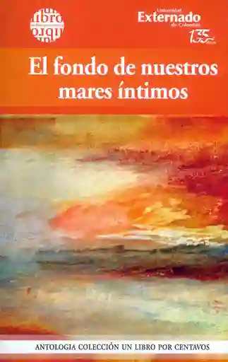 El Fondo de Nuestros Mares Íntimos