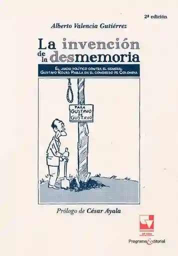 La Invención de La Desmemoria