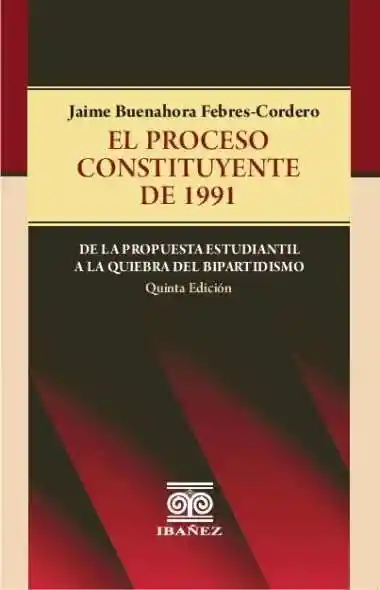 El Proceso Constituyente de 1991