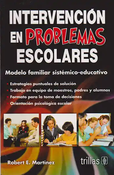 Intervención en Problemas Escolares - Robert E. Martínez