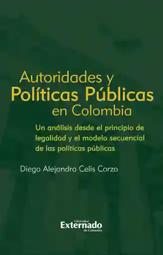 Autoridades y Políticas Públicas en Colombia