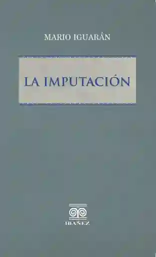La Imputación