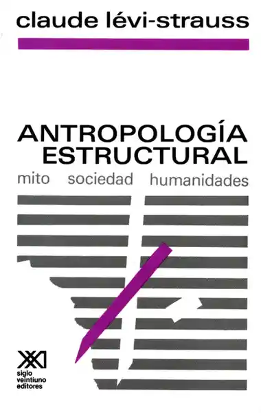 AdeS Antropologia Estructural Humanid - Claude Levi Strauss