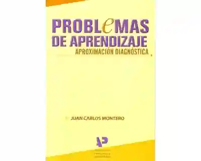 Problemas de Aprendizaje. Aproximación Diagnóstica