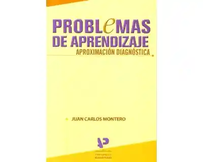 Problemas de Aprendizaje. Aproximación Diagnóstica