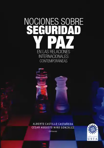 Nociones Sobre Seguridad y Paz en Las Relaciones Internacionales