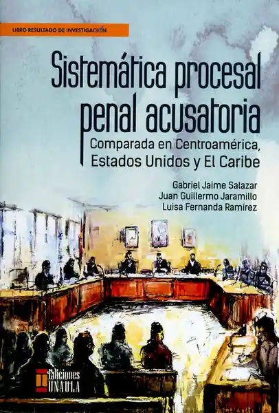 Sistemática Procesal Penal Acusatoria
