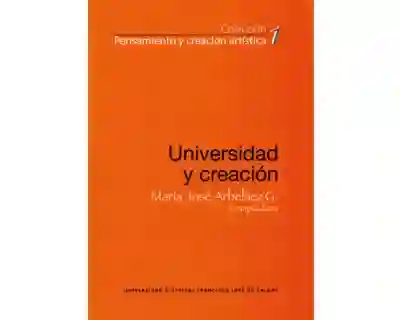 Universidad y Creación - VV.AA