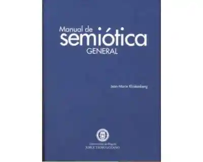 Manual de Semiótica General - Jean-Marie Klinkenberg