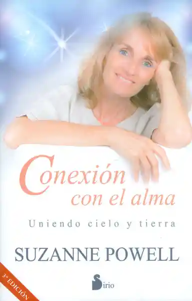 Conexión Con el Alma Uniendo Cielo y Tierra - Suzanne Powell