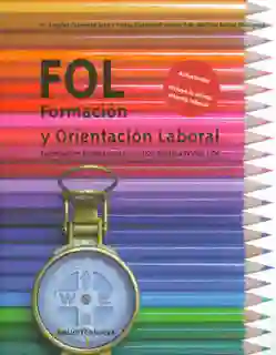Fol Formación y Orientación Laboral Formación Profesional Ciclos Formativos Loe