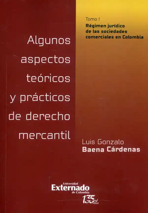 Algunos Aspectos Teóricos y Prácticos de Derecho Mercantil