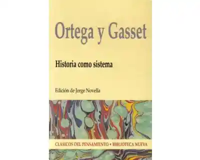 Historia Como Sistema