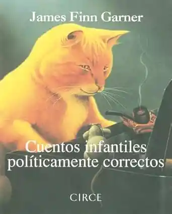 Cuentos Infantiles Politicamente Correctos