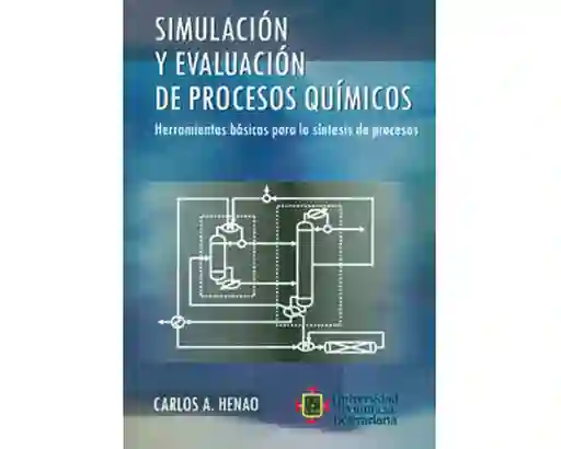 Simulación y Evaluación de Procesos Químicos