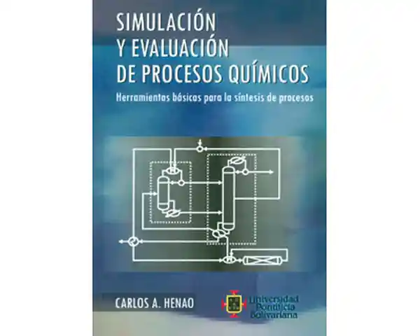 Simulación y Evaluación de Procesos Químicos