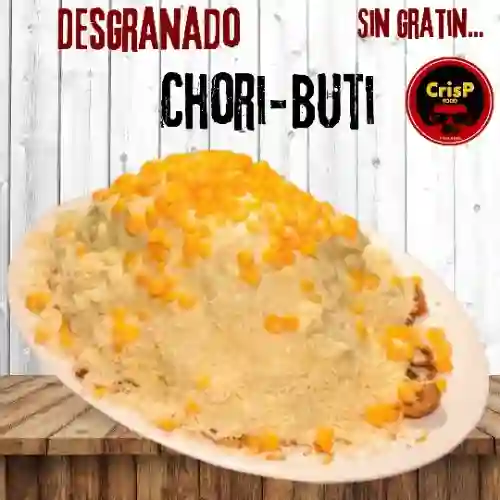 Desgranado Chori-buti Sin Gratin