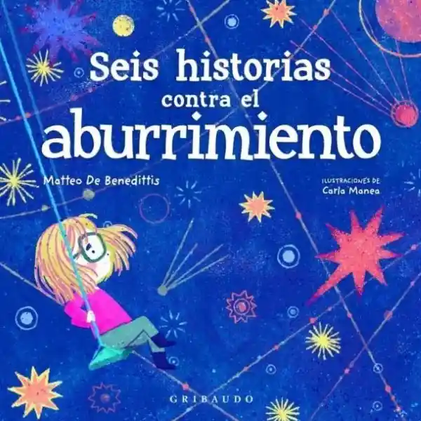 Seis Historias Contra el Aburrimiento - Gribaudo