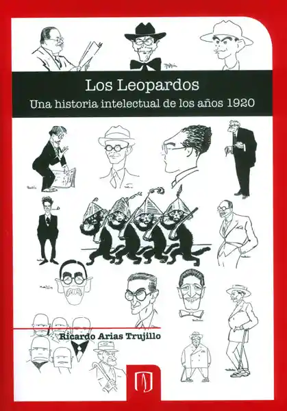 Los Leopardos. Una Historia Intelectual de Los Años 1920