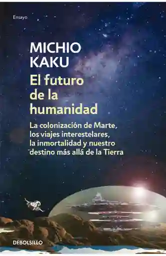 El Futuro de La Humanidad