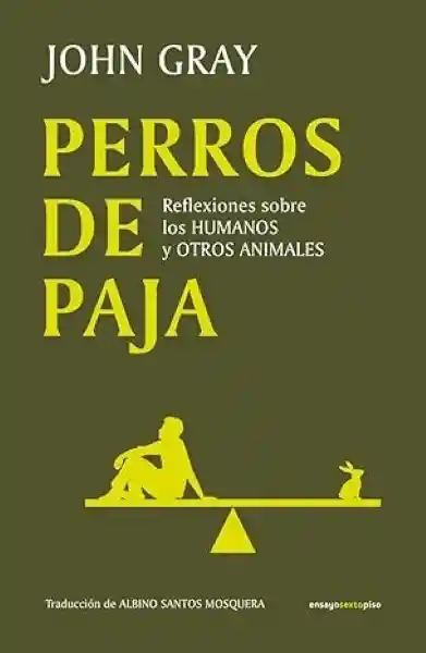 Perros de Paja - Gray John