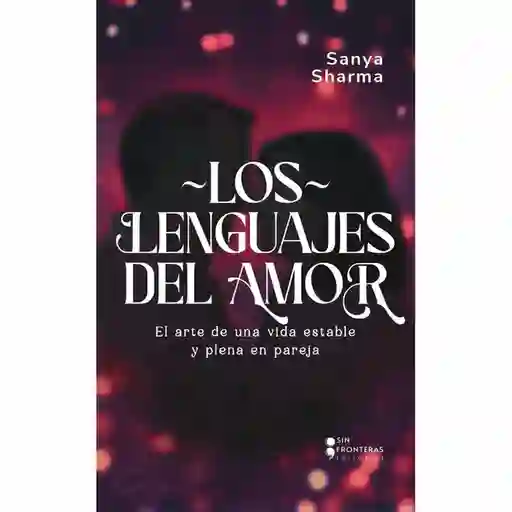 Los Lenguajes Del Amor