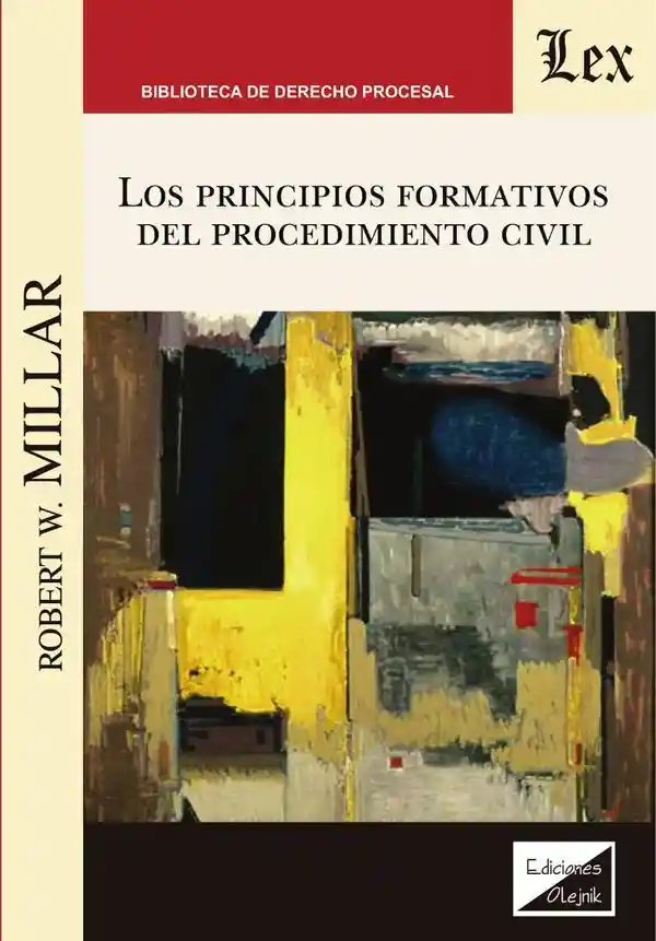 Principios Formativos Del Procedimiento Civil Los