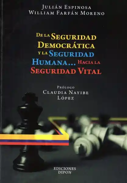 de la Seguridad Democrática y la Seguridad Humana - Dipon