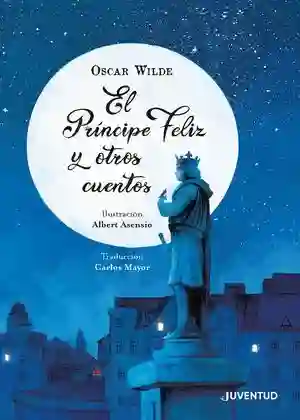 El Príncipe Feliz y Otros Cuentos / Pd